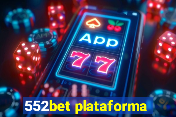 552bet plataforma